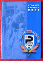 CYCLISME: CYCLISTE : LIVRET DE PRESENTATION EQUIPE PANARIA 2001 - Cyclisme