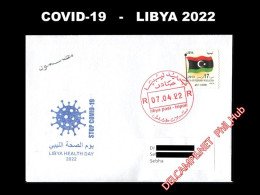 COVID-19 - LIBYA 2022 Health Day - Travelled Cover Tripoli/Sebha With Special Covid Postmark - Enfermedades