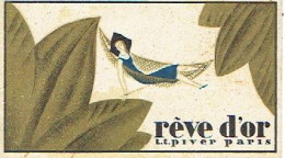 Carte Parfum REVE D'OR De L.T. PIVER - Antiguas (hasta 1960)