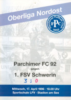 Fußball-Programm PRG Parchimer FC 1992 Vs 1. FSV Schwerin 17. 4. 1996 Parchim FCE Eintracht Dynamo Eldestädter ORSTA BSG - Programmes