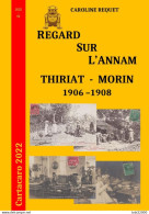 REGARD SUR ANNAM -  THIRIAT-MORIN 1906-1908 Indochine Vietnam Catalogue Cartes Postales - Livres & Catalogues