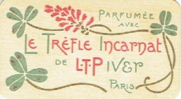 Carte  Parfum LE TREFLE INCARNAT De L.T. PIVER - Carte Offerte Par J. MARECHAL Articles De Luxe à VERVIERS - Antiguas (hasta 1960)