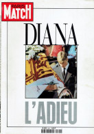 L'Adieu à Lady Diana : N° Spécial De Paris-Match Avec Plus De 50 P. Relatant Les Funérailles De La Princesse (18/9/1997) - Gente