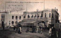 Casablanca - La Banque D'Etat Du Maroc Et L'Alhambra - Carte K.F. De 1917 - Casablanca