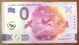 2024 MONTPELLIER PLANET OCÉAN & TAMPON BILLET 0 EURO SOUVENIR 0 EURO SCHEIN BANKNOTE PAPER MONEY BILLETE - Privatentwürfe