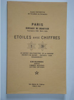 Catalogue Dédicacé Bureaux Quartier Paris Etoiles Avec Chiffres  Sept 1863 à Mars 1876  A. Rochette 126 Pages 1964 - Francia