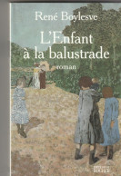 René Boylesve. L'Enfant à La Balustrade - Klassieke Auteurs