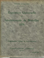 EXPOSITION UNIVERSELLE Bruxelles 1958 UNIVERSELE TENTOONSTELLING  CLASSIFICATION GENERALE - Collections