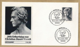 DE.- ERSTTAGSBRIEF. 200. GEBURTSTAG VON CHRISTIAN DANIEL RAUCH. ERSTAUSGABETAG 13.1.1977. BERLIN 12. FDC. - 1971-1980