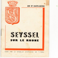 Seyssel Sur Le Rhone : Petit Livret   ///   Ref.  Mars 24. /// BO. SM N° 26 - Seyssel
