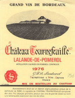 BISTROT ETIQUETTES ALCOOLS VINS BORDEAUX CHATEAU TOURNEFEUILLE POMEROL SAUTAREL 1976 9 X 12 CM - Alcoholes Y Licores