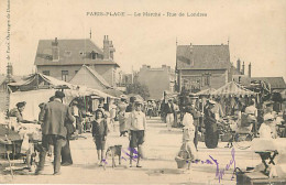 PARIS PLAGE - Le Marché - Rue De Londres  - Other & Unclassified