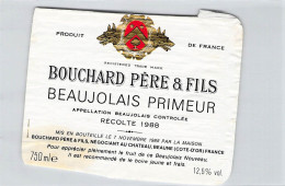 BISTROT ETIQUETTES ALCOOLS VINS BEAUJOLAIS BOUCHARD PERE 1988 9 X 12 CM - Alcoholes Y Licores