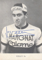 Autographe Original Signature Réelle Handwritten Signature Coureur Cycliste Jo VELLY Français (Finistère) - Sportifs