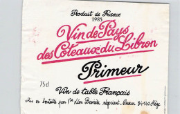 BISTROT ETIQUETTES ALCOOLS VINS COTEAUX DU LIBRON VIN DE TABL BESSIERE 1985 9 X 12 CM - Alcoholen & Sterke Drank