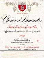 BISTROT ETIQUETTES ALCOOLS VINS SAINT EMILION GRAND CRU CHATEAU LAMARTRE  1980 10 X 12 CM - Alcoholes Y Licores