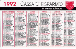 Calendarietto - Cassa Di Risparmio - Anno 1992 - Formato Piccolo : 1991-00