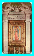 A935 / 701 MEXIQUE Altar Mayor Y La Virgen De Guadalupe Mexico - México
