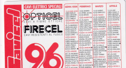 Calendarietto - Cavicel - Opticel - Firecel - Pioltello - Milano - Anno 1996 - Petit Format : 1991-00