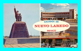 A923 / 251 MEXIQUE Saludos De Nuevo Laredo Multivues - México