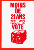 29811 / ⭐ ◉ Slogan MAI 1968 MOINS 21 ANS Voici Votre Bulletin VOTE Un Pavé Série Affiches N°80348/16 RE-EDITION 1985s  - Manifestations