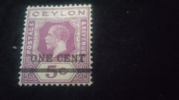CEYLON- 1911 -25       5 C     GEORGE V.      DAMGASIZ - Sri Lanka (Ceylan) (1948-...)