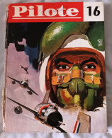 BD PILOTE Recueil N° 16 Relié N° 193 à 202 Année 1963 (RL198) - Pilote