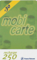 A26 - RECHARGE MOBICARTE 250 Pour 1 Euro - Non Classificati