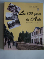 LE DEPARTEMENT DE L'AUBE. LES TRAINS. "LES 100 GARES DE L'AUBE".   100_3191 - Champagne - Ardenne