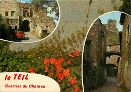 07 - Le Teil - Quartier Du Château - Multivues - Automobiles - Fleurs - CPM - Voir Scans Recto-Verso - Le Teil