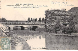 CHATEAUVILLAIN - Tours D'Anus Près Du Pont Des Malades - Très Bon état - Chateauvillain
