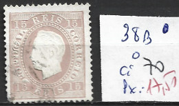 PORTUGAL 38B Oblitéré Côte 70 € - Used Stamps