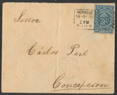 CHILE. 1901 (16 Ene). Valp - Concepcion. Env Fkd 5c Impuesto Provisional Period. VF. - Chile