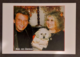 Carte Postale : Noël Des Animaux (2004) Johnny Hallyday Et Brigitte Bardot - Artisti