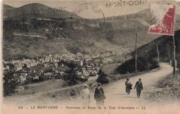 FRANCE - Le Mont Dore - Panorama Et Route De La Tour D'Auvergne - L L - Des Gens Sur La Route - Carte Postale Ancienne - Le Mont Dore