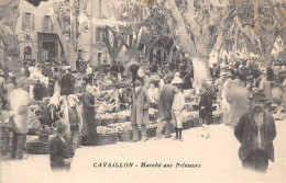 84-CAVAILLON- MARCHE AUX PRIMEURS - Cavaillon