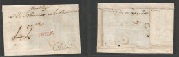 CHILE. C. 1800. Colonial Period. Royal Mail Prephilatelic Fron "Por El Rey" Red "Chile" Stline + 42 (reales) Mns Charge  - Chile