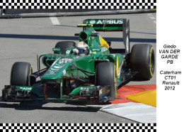 Giedo Van Der Garde  -  Caterham  CT01  2012 - Grand Prix / F1