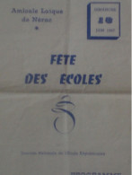 Nérac Lot Et Garonne - Amicale Laîque De Nérac - Fête Des écoles - Journée Nationale De L'école Républicaine Programme - Programmes