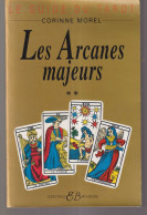 Le Guide Du Tarot   Les Arcanes Majeurs - Gesellschaftsspiele