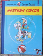 BD LA COLLECTION LUCKY LUKE WESTERN CIRCUS MORRIS GOSCINNY HACHETTE - Autres & Non Classés