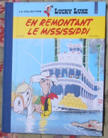 BD LA COLLECTION LUCKY LUKE EN REMONTANT LE MISSISSIPPI MORRIS GOSCINNY HACHETTE - Andere & Zonder Classificatie