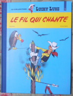 BD LA COLLECTION LUCKY LUKE LE FIL QUI CHANTE MORRIS GOSCINNY HACHETTE - Andere & Zonder Classificatie