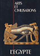 Arts Et Civilisations   L'égypte   ARTIS - Artis Historia