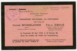 M. Le Gouverneur Jean Rapenne.Transfert Solennel Au Panthéon Des Corps De Victor Schoelcher Et Félix Auboué.1949. - Documenti