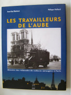 PARIS. LES METIERS. LES CAMIONS. "HISTOIRE DES VEHICULES DE COLLECTE MENAGERE A PARIS" - Parijs