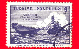 TURCHIA - Usato - 1946 - Visita Della USS Missouri A Istanbul - Navi - Corazzata Missouri - 9 - Oblitérés