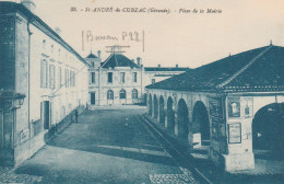 CPA TRES ANCIENNE SAINT ANDRE DE CUBZAC GIRONDE  PLACE DE LA MAIRIE   1938 - Laroche Saint Cydroine