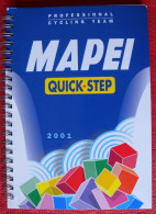 CYCLISME: CYCLISTE : LIVRET DE PRESENTATION EQUIPE MAPEI 2001 - Cyclisme