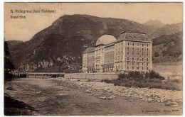 S. PELLEGRINO - VALLE BREMBANA - GRAND HOTEL - BERGAMO - Primi '900 - Vedi Retro - Bergamo